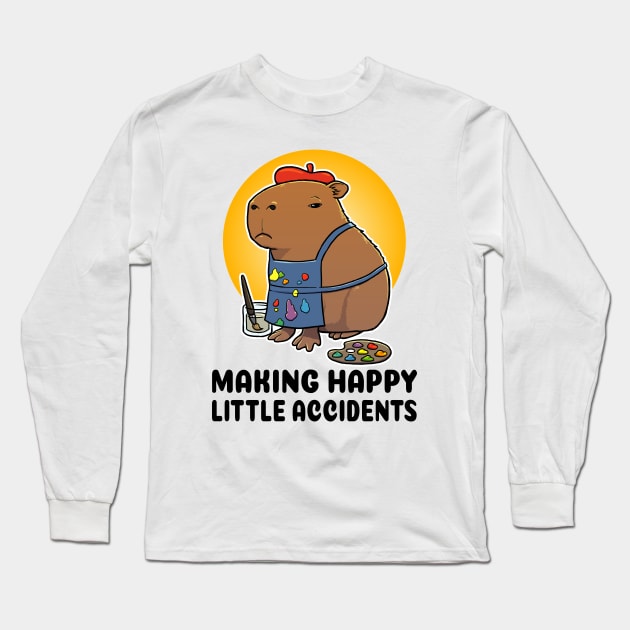 Making happy little accidents Capybara Artist Painter Long Sleeve T-Shirt by capydays